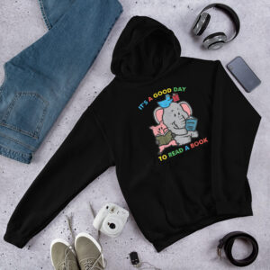 It’s a Good Day to Read a Book Hoodie – Cozy Book Lover Gift for Readers & Teachers