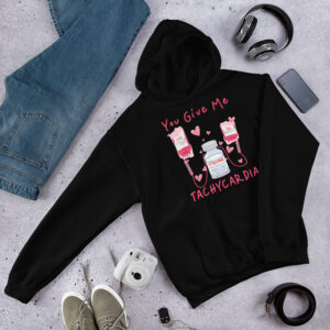 "You Give Me Tachycardia" Nurse Hoodie – Funny EKG Heartbeat RN Gift